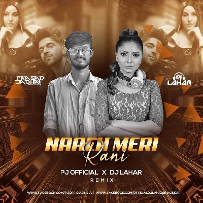 Naach Meri Rani (Remix) – PJ Official x DJ Lahar
